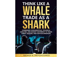 1 1 - Think Like a Whale Trade as a Shark