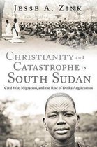 Studies in World Christianity- Christianity and Catastrophe in South Sudan