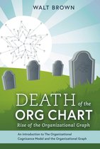 Death Of The Org Chart