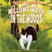 Willow's Walk in the Woods