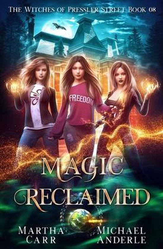 The Witches of Pressler Street- Magic Reclaimed - cover