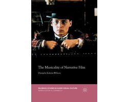 The Musicality of Narrative Film