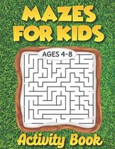 Mazes For Kids Ages 4-8 Activity Book