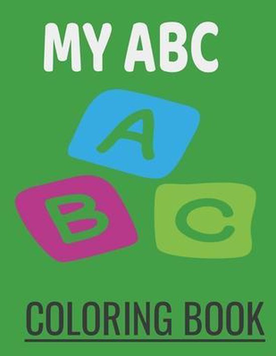 my abc coloring book, Publish Ian 9798653268649 Boeken