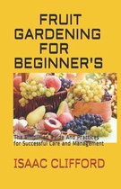 Fruit Gardening for Beginner's