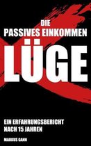 Die Passives Einkommen Luge