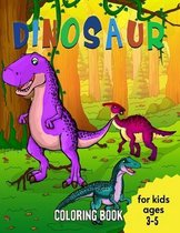 Dinosaurs Coloring Book for Kids Ages 3-5