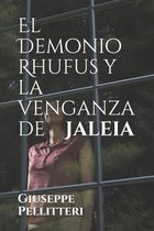 El Demonio Rhufus y la venganza de Jaleia