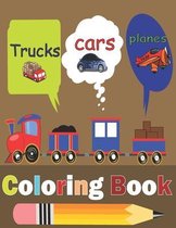 Cars, Trucks and Planes Coloring book
