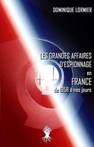 Les grandes affaires d'espionnage en France