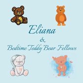 Personalized Books for Kids- Eliana & Bedtime Teddy Bear Fellows