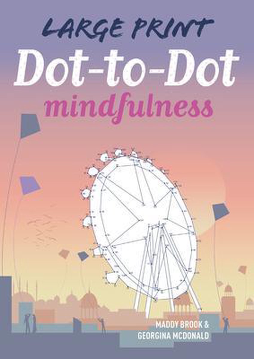 Large Print DotToDot Mindfulness