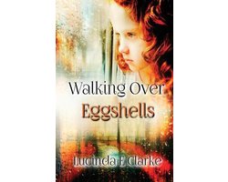 Walking Over Eggshells
