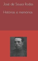 Jose de Sousa Rodas, Historias e Memorias