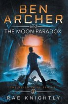 Alien Skill- Ben Archer and the Moon Paradox (The Alien Skill Series, Book 3)