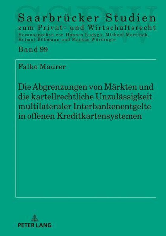 Saarbruecker Studien zum Privat- und Wirtschaftsrecht 99 - D ... - cover