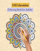 100 Mandalas Coloring Book for Adults