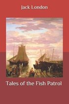 Tales of the Fish Patrol