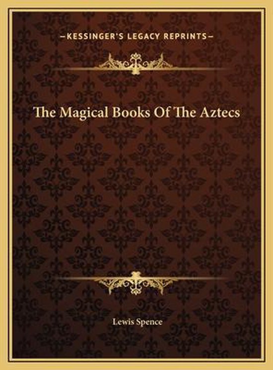 The Magical Books of the Aztecs