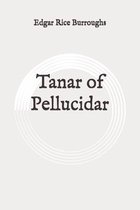 Tanar of Pellucidar