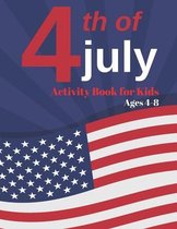 4th of July Activity Book for Kids Ages 4-8
