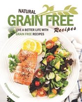 Natural Grain Free Recipes