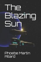 The Blazing Sun