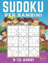 Sudoku Per Bambini 9-12 Anni: Sudoku 9x9 Volume 3. Livello