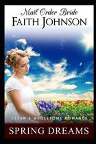 Mail Order Bride: Spring Dreams
