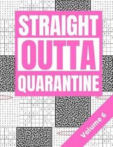 Straight Outta Quarantine