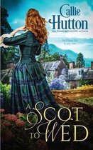 A Scot to Wed