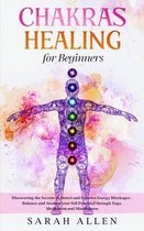 Chakras Healing For Beginners