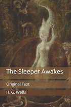 The Sleeper Awakes