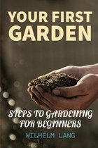 Your First Garden