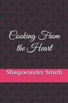 Cooking From The Heart