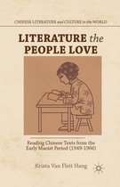 Chinese Literature and Culture in the World- Literature the People Love