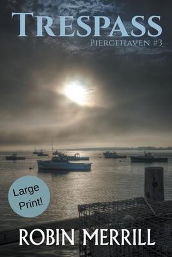 Piercehaven Trilogy (Large Print)- Trespass (Large Print) - cover