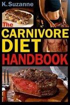 The Carnivore Diet Handbook