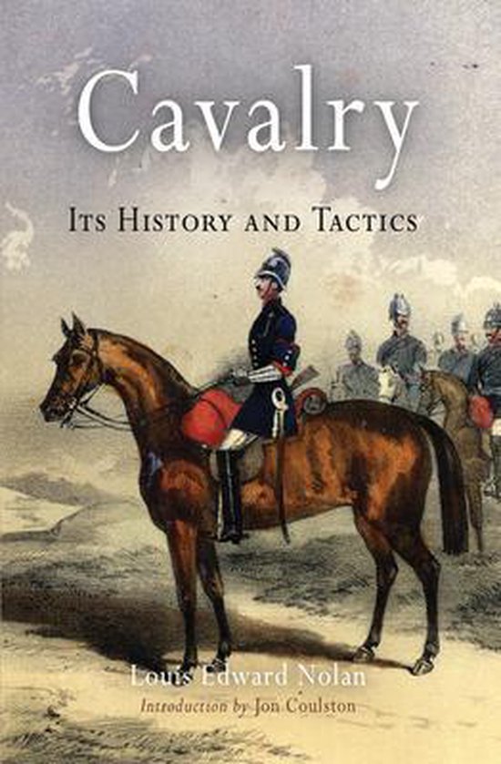 Cavalry: Its History and Tactics - cover