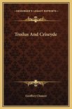 Troilus and Criseyde