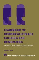 Great Debates in Higher Education - Leadership of Historically Black Colleges and Universities