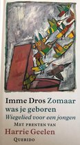 Zomaar Was Je Geboren Wiegelied Jongen
