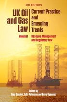 Uk Oil and Gas Law: Current Practice and Emerging Trends: Volume I