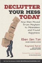 Declutter Your Mess Today