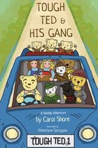 Tough ted and His Gang