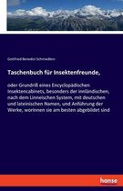 Taschenbuch fur Insektenfreunde,