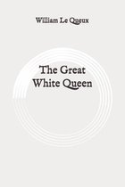 The Great White Queen