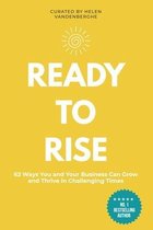 Ready to Rise