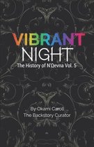 Vibrant Night