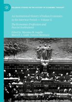 Palgrave Studies in the History of Economic Thought - An Institutional History of Italian Economics in the Interwar Period — Volume II